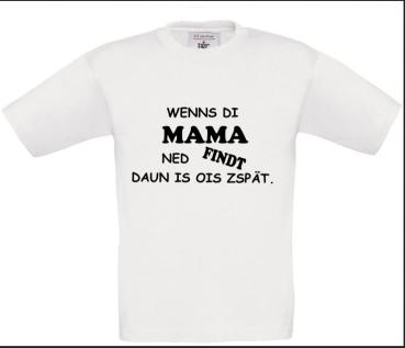 Preview: Wenns di Mama ned findt